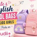 Cute & Stylish School Bags for Kids Girls Perfect Picks on Zudii